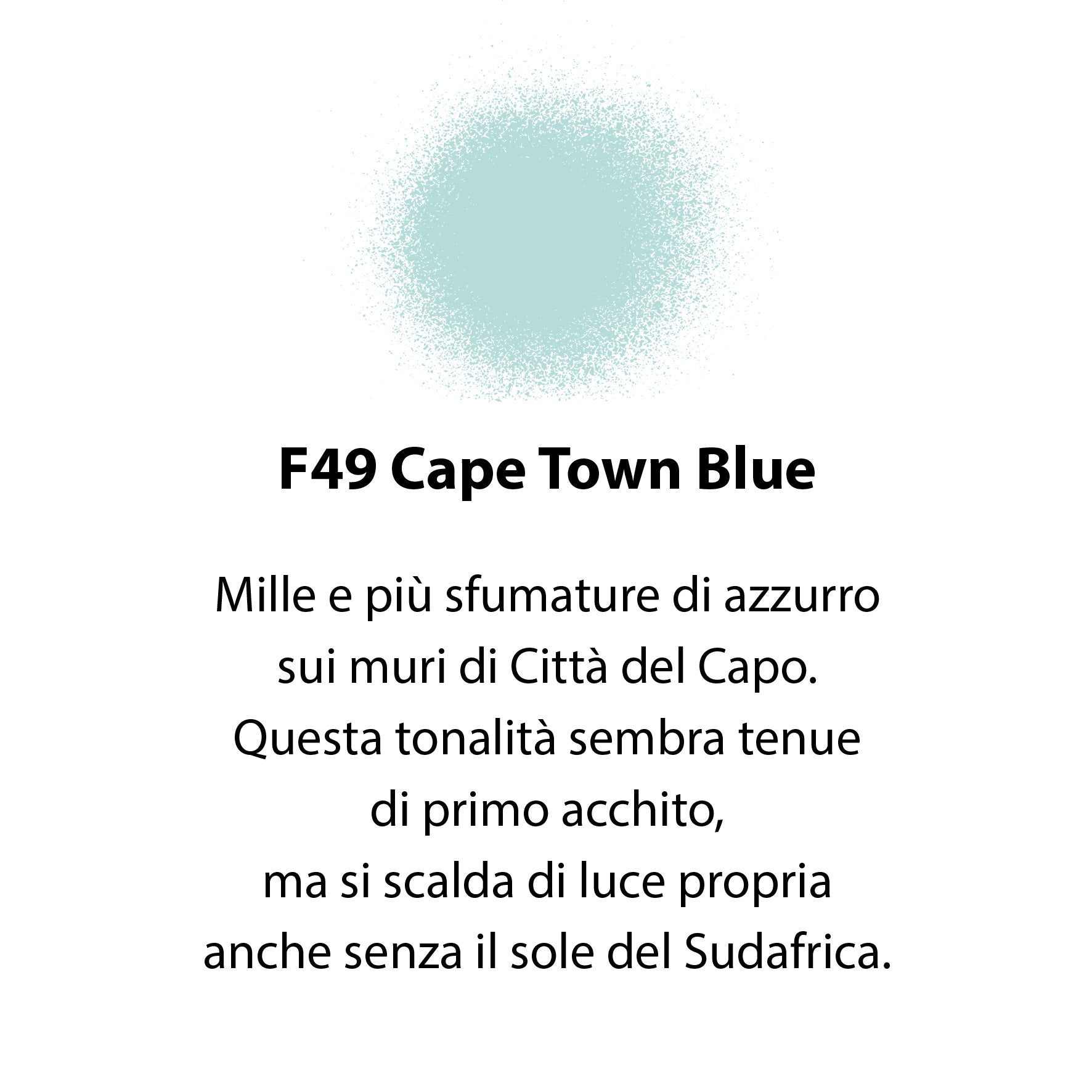 SPRAY FLEUR CAPE TOWN BLUE F49 CHALKY LOOK A BASE MINERALE ML.300